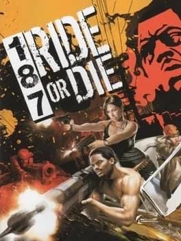 187 Ride or Die