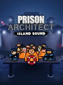 Prison Architect: Island Bound