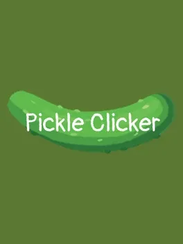 Pickle Clicker
