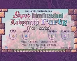 Super Interdimensional Labyrinth Party (For Cats)