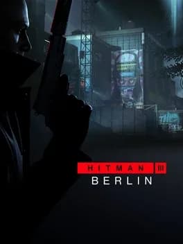 Hitman 3: Berlin