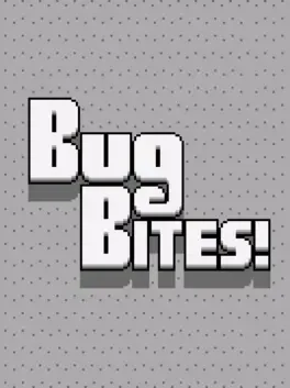 Bug Bites!