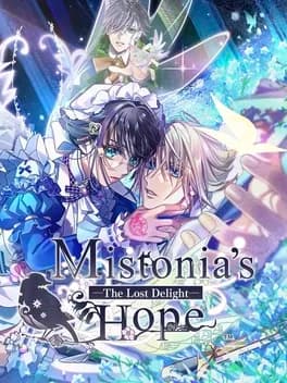 Mistonia's Hope: The Lost Delight