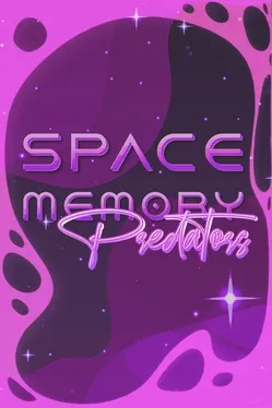 Space Memory: Predators