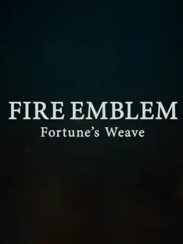 Fire Emblem: Fortune's Weave