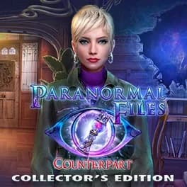 Paranormal Files: Counterpart - Collector's Edition