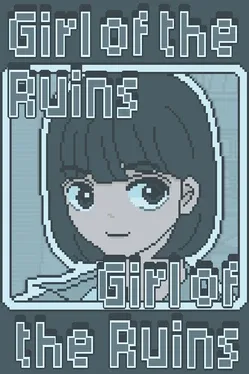 Girl of the Ruins