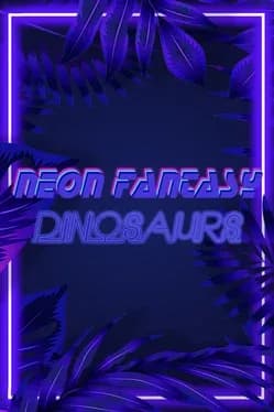 Neon Fantasy: Dinosaurs