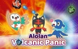 Alolan Volcanic Panic