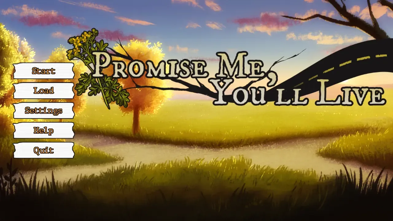 Promise Me, You'll Live