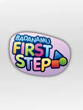 Badanamu First Step