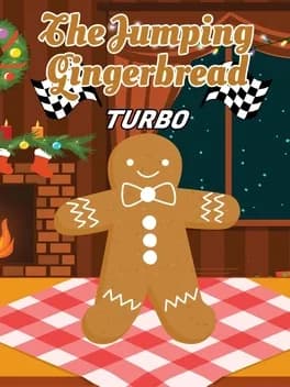 The Jumping Gingerbread: Turbo