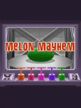 Melon Mayhem
