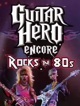 Guitar Hero Encore: Rocks the 80s