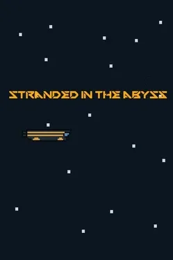 Stranded in the Abyss