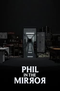 Phil in the Mirror