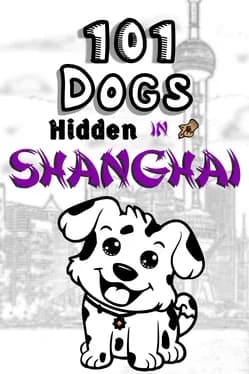 101 Dogs Hidden in Shanghai