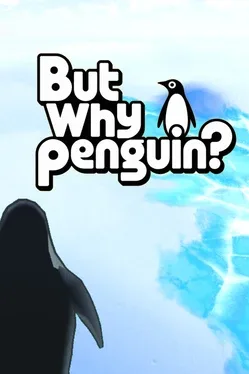But Why Penguin?