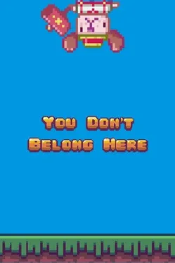 You Don't Belong Here