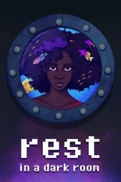 Rest: In a Dark Room