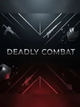 Deadly Combat