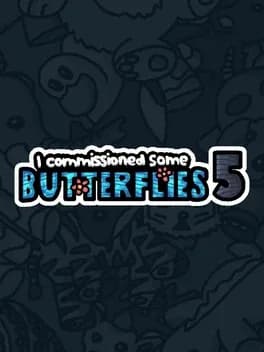 I Commissioned Some Butterflies 5