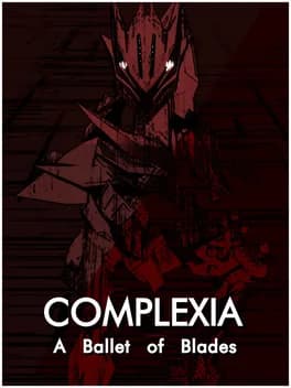 Complexia: A Ballet of Blades